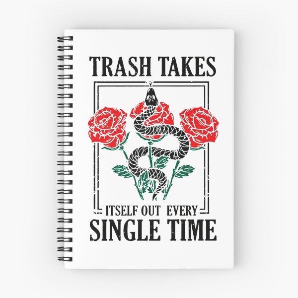 Item preview, Trash Takes Itself Out Every Single Time designed and sold by matsondell.