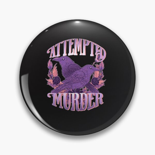 Item preview, Attempted Murder   designed and sold by EldonHah.