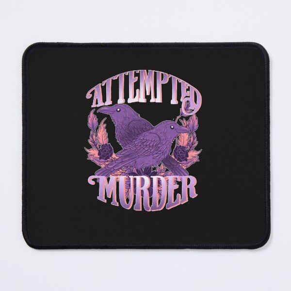 Item preview, Attempted Murder designed and sold by EldonHah.