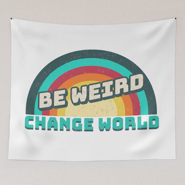 Item preview, Be Weird Change World Retro 60s & 70s Groovy designed and sold by CyberWindow.