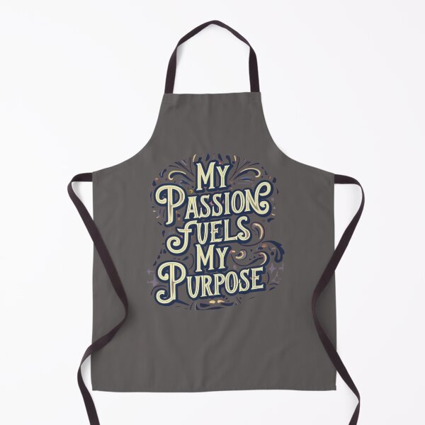 Item preview, My Passion Fuels My Purpose designed and sold by Rell1970.
