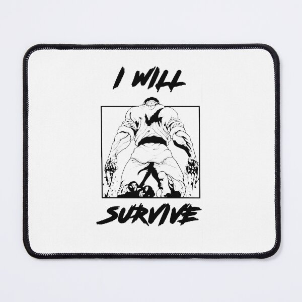 Item preview, I will survive, Orochi Katsumi by Baki designed and sold by PomsPomShop.