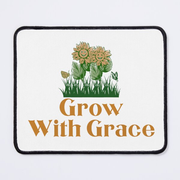 Item preview, Grow With Grace Quote designed and sold by CyberWindow.