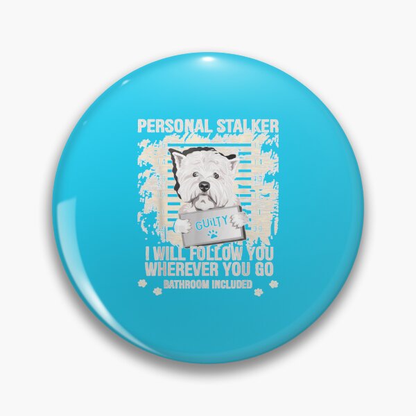 Item preview, Arrested West Highland White Terrier Personal Stalker Westie   designed and sold by JoanyDoyl.