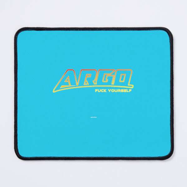 Item preview, Argo F U (Explicit)   designed and sold by JoanyDoyl.
