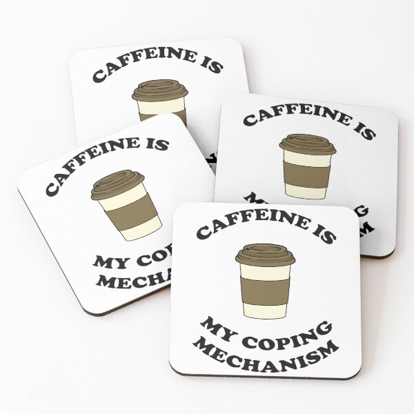 Item preview, Caffeine is my Coping Mechanism - Coffee designed and sold by ChelseaE123.