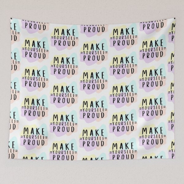 Item preview, Make Yourself Proud designed and sold by Lemon-Monday.