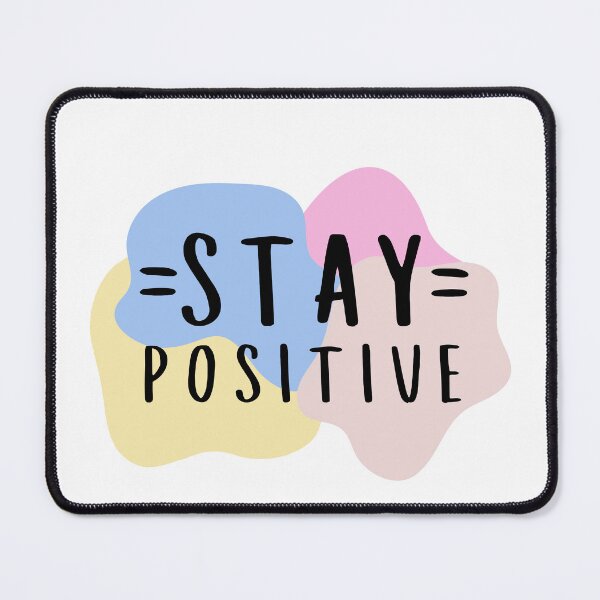 Item preview, Stay Positive designed and sold by Lemon-Monday.
