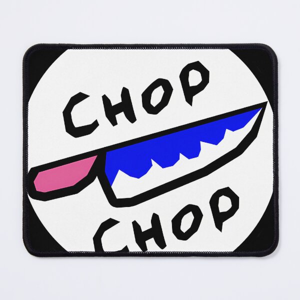 Item preview, Chop Chop designed and sold by LeonHuet.