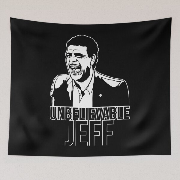 Item preview, Unbelievable Jeff designed and sold by PRESSLERSINGH.