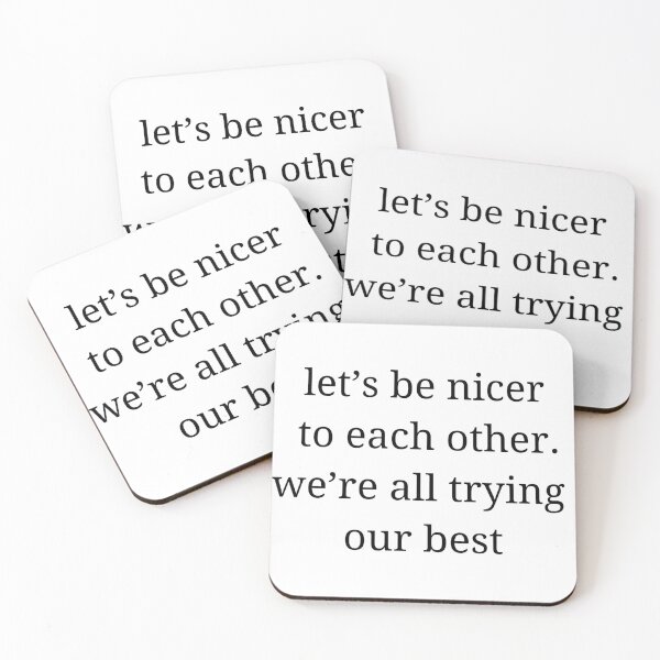 Item preview, let's be nicer to each other designed and sold by LovePropaganda.