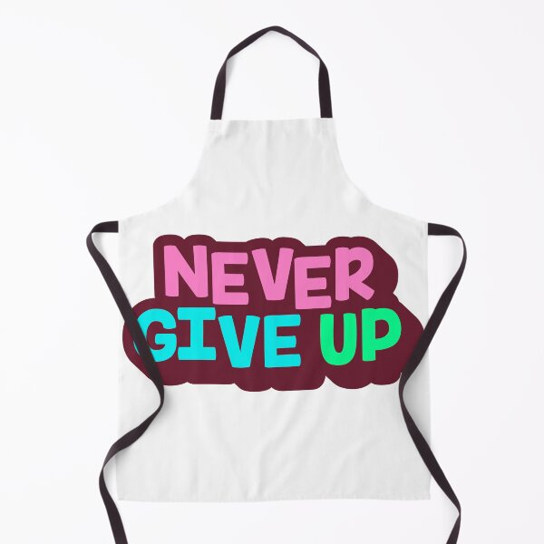 Item preview, NEver Give Up designed and sold by Faissal Thomass.
