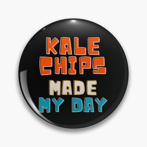 Item preview, Kale chips made my day designed and sold by GartenIdeen.
