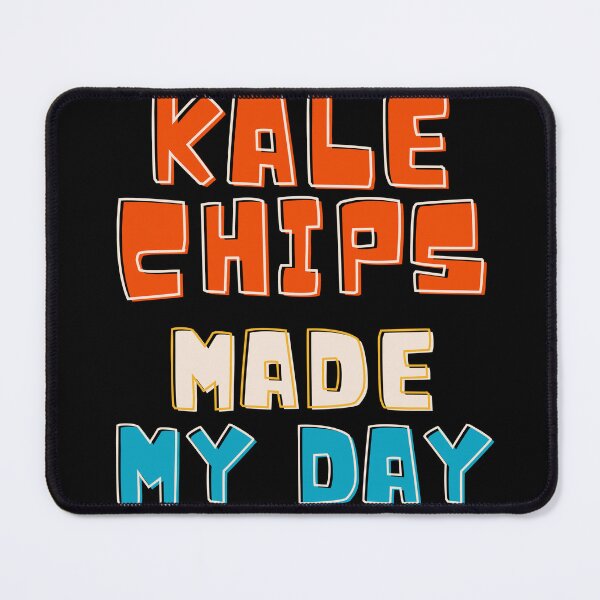 Item preview, Kale chips made my day designed and sold by GartenIdeen.