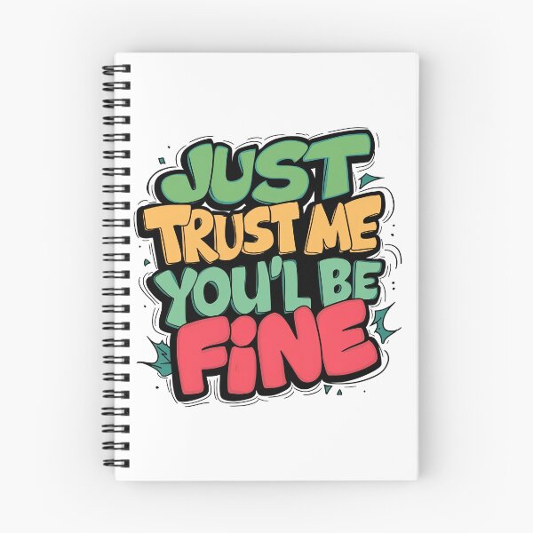 Item preview, Just Trust Me You'll Be Fine designed and sold by 90's Misaki.