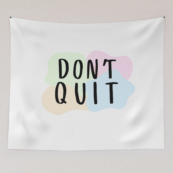 Item preview, Don't quit Stay positive and keep going designed and sold by Lemon-Monday.