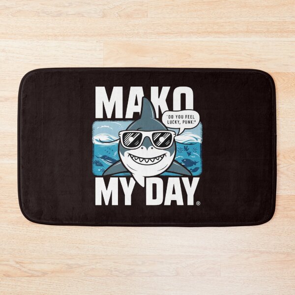 Item preview, Mako My Day designed and sold by HOMEDESIGNPRINT.
