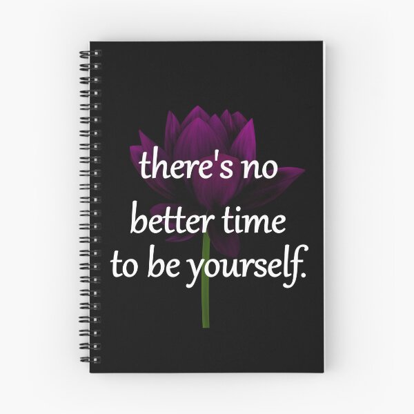 Item preview, There's no better time to be yourself. Lotus flower. designed and sold by Hot-Mess-Zone.