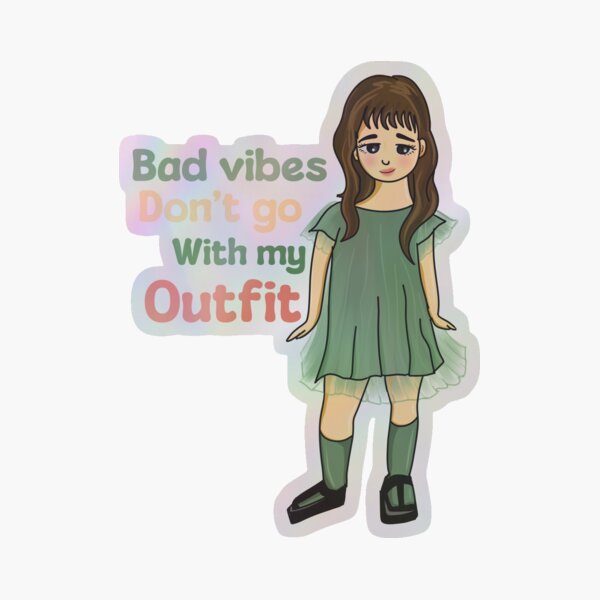 Item preview, Bad vibes don’t go with my outfit designed and sold by ArtIndia108.