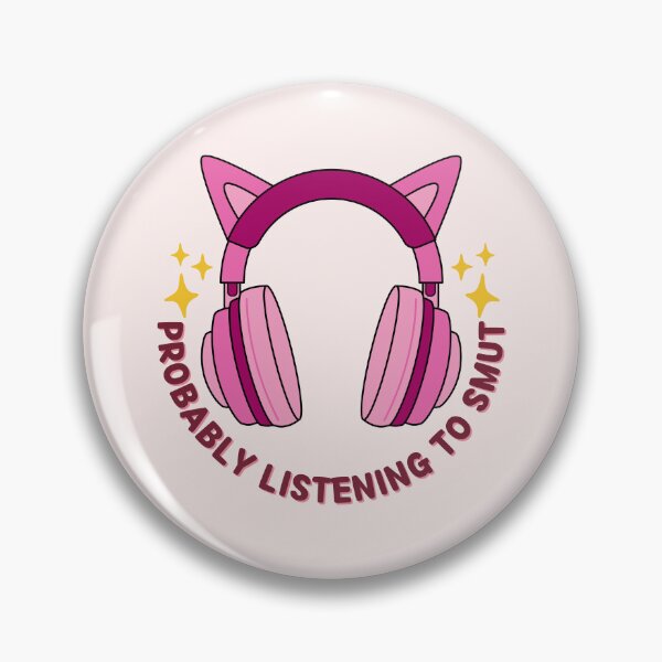 Item preview, Probably listening to smut designed and sold by Neadoodles.