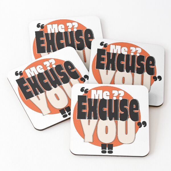 Item preview, Excuse Me?? Excuse You!! designed and sold by Pronoian-Space.