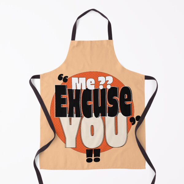 Item preview, Excuse Me?? Excuse You!! designed and sold by Pronoian-Space.