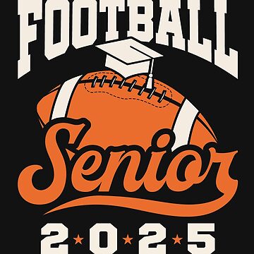 Football Senior Class Of 2025 Sticker For Sale By Jaygo Redbubble Raf,360x360,075,t,fafafa Ca443f4786