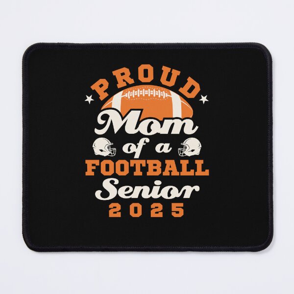 Item preview, Proud Mom of a Football Senior Class of 2025 designed and sold by jaygo.
