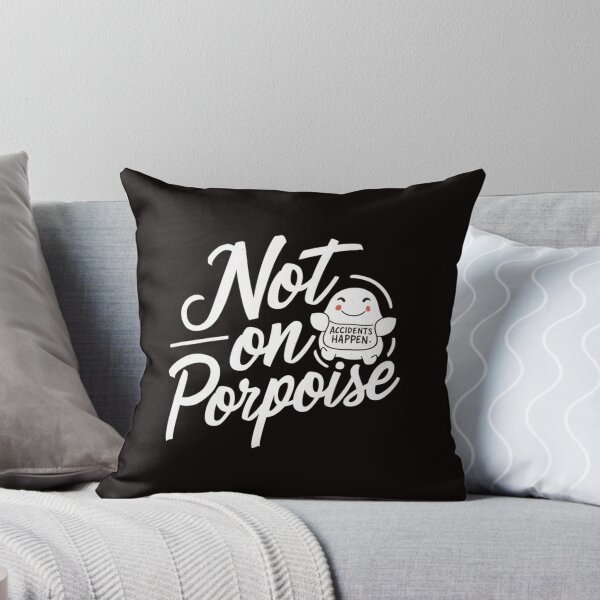 Item preview, Not on Porpoise designed and sold by HOMEDESIGNPRINT.