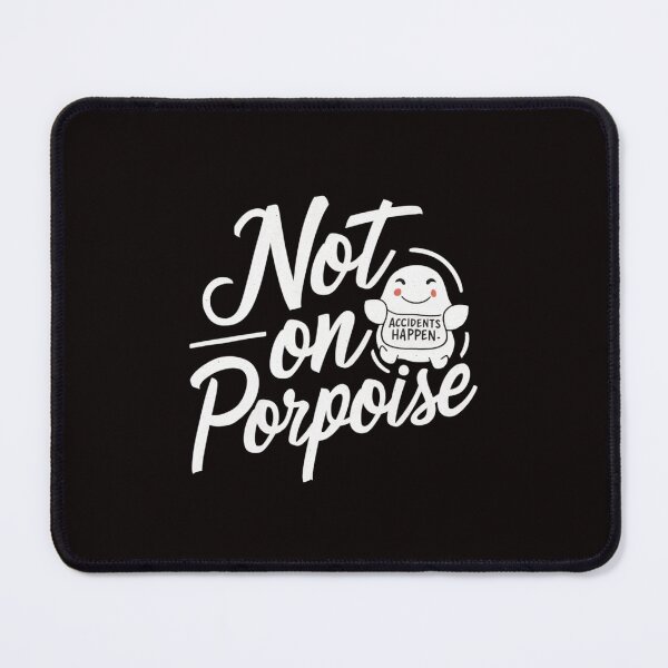 Item preview, Not on Porpoise designed and sold by HOMEDESIGNPRINT.