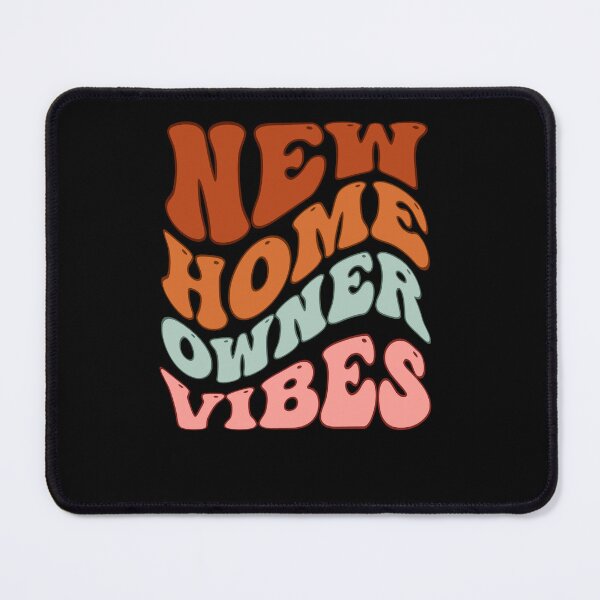 Item preview, New Home Owner Vibes 2024 designed and sold by belladesign7.