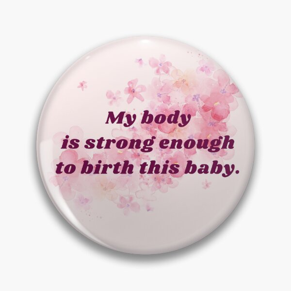 Item preview, My body is strong enough to birth this baby - sticker designed and sold by itsfuntastic.