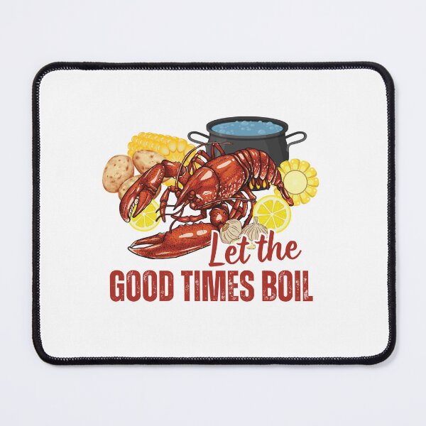 Item preview, Crawfish Let The Good Times Boil (Crawfish Season Gift) designed and sold by i-longmanshop.
