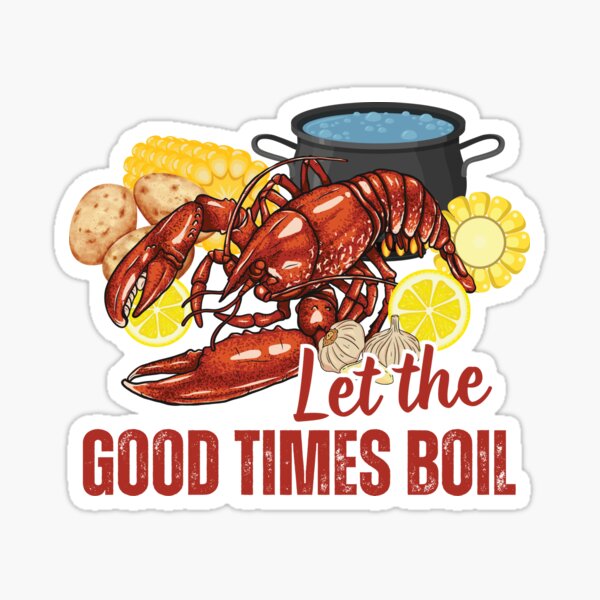 Item preview, Crawfish Let The Good Times Boil (Crawfish Season Gift) designed and sold by i-longmanshop.