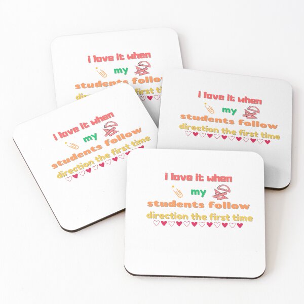 Item preview, I Love it When my Students Follow Direction The First Time funny and love  designed and sold by UceefHL.