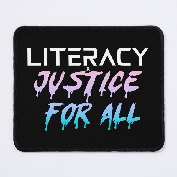 Item preview, Literacy and Justice for All | Iridescent designed and sold by Hazmat-AI7.