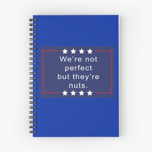 Item preview, We're Not Perfect But They're Nuts Save Democrat designed and sold by anaotradnova.
