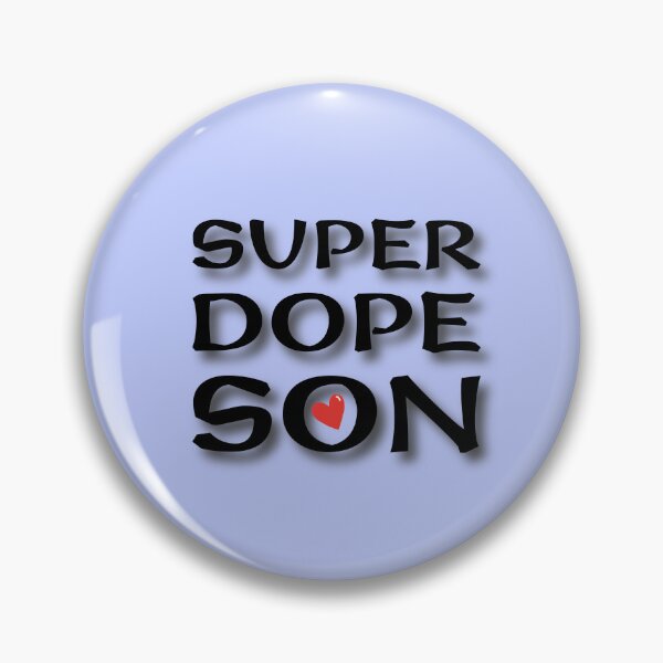 Item preview, (BF) Super Dope Son designed and sold by greatvibes4u.