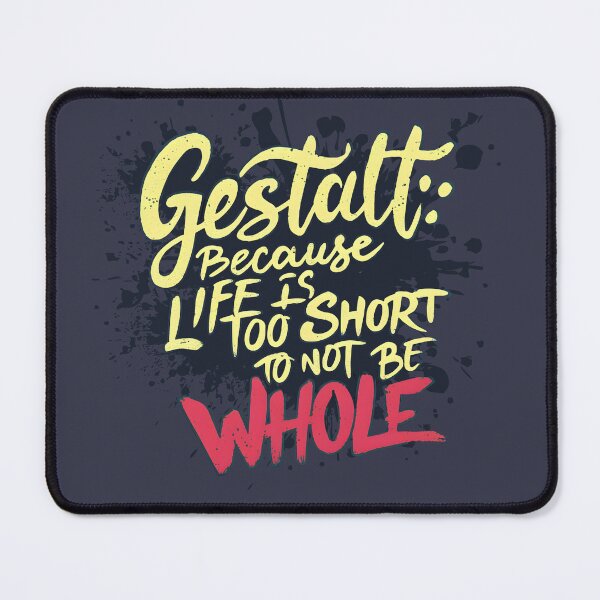 Item preview, Gestalt: life is short to not be whole designed and sold by GestaltTees.