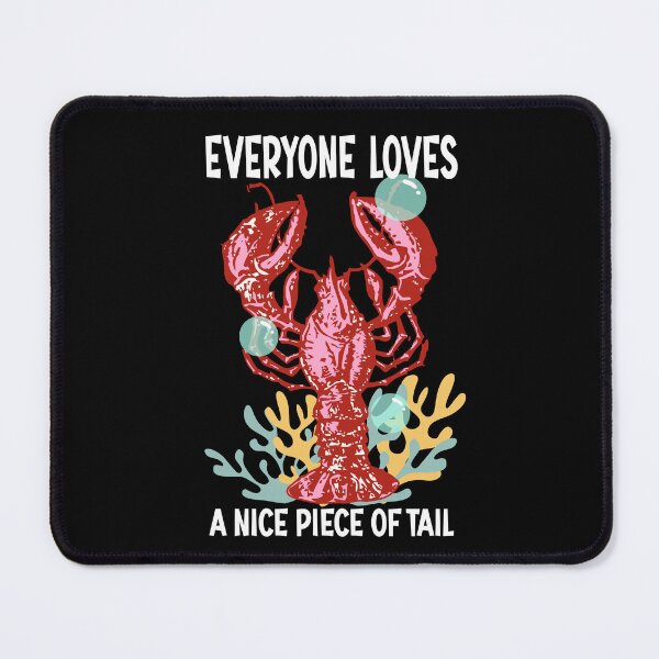 Item preview, Everyone loves a nice piece of tail designed and sold by Colorfulman.