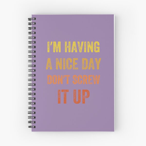 Item preview, I'm Having A Nice Day Don't Screw It Up, Vintage style designed and sold by artprintschabab.
