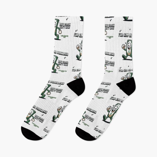 Item preview, I've got 99 problems but cash ain't one, wait scratch that, Funny quote designed and sold by Radgraphic.
