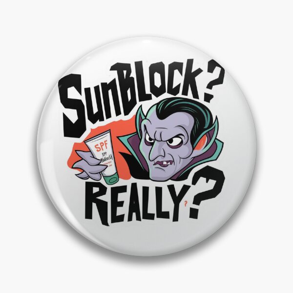 Item preview, Vampires Hate Sunscreen! Sunblock? Really? designed and sold by Brian Hibbs.