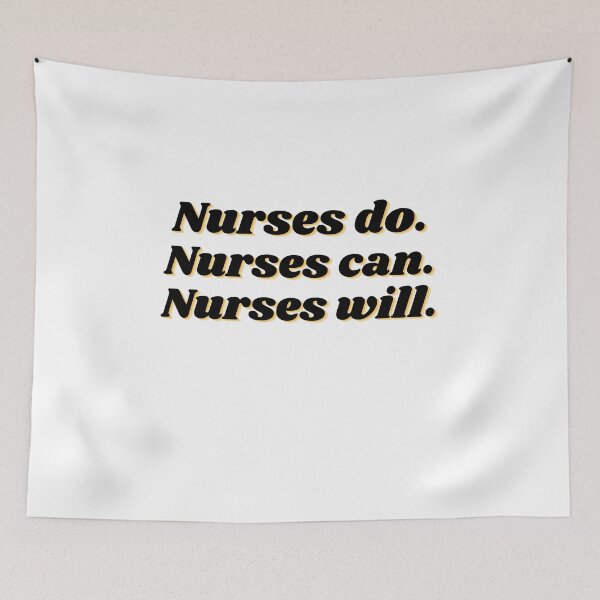 Item preview, Nurses Do. Nurses Can. Nurses Will. designed and sold by DuchessNursDsgn.