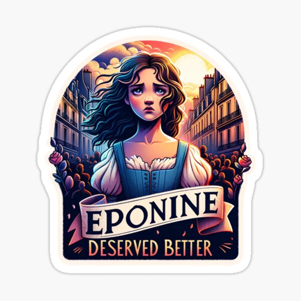Artikel-Vorschau von Les Miserables Eponine hätte etwas Besseres verdient, designt und verkauft von ArtfulDodger9.