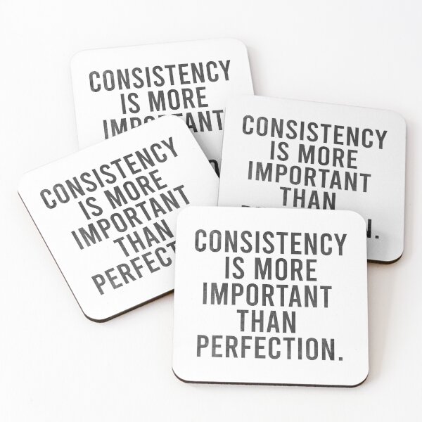 Item preview, Consistency Is More Important Than Perfection designed and sold by HustleQuotes.