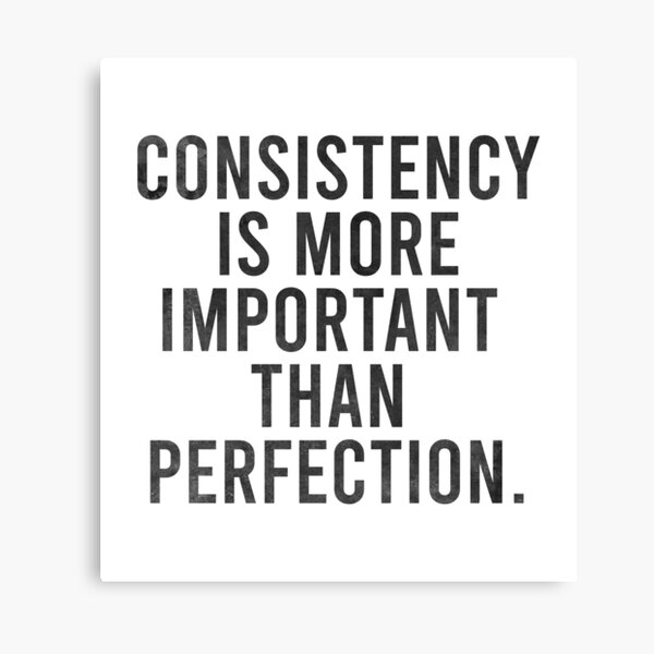 Item preview, Consistency Is More Important Than Perfection designed and sold by HustleQuotes.