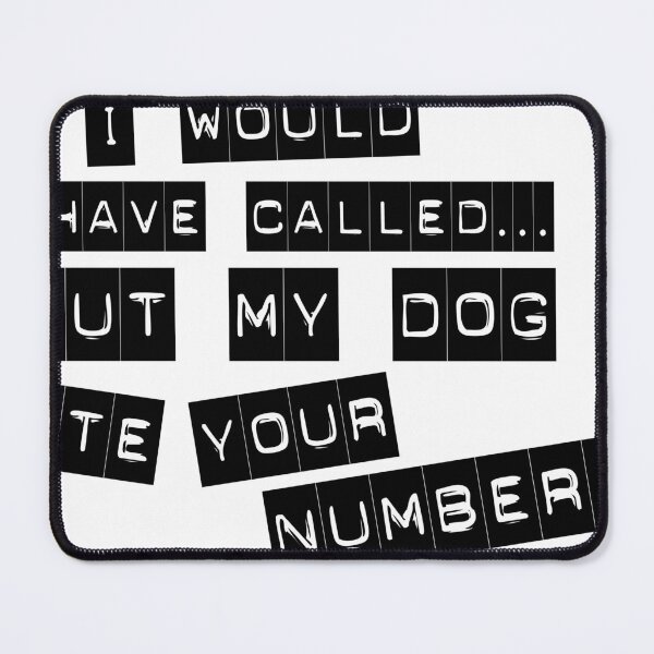 Item preview, MY DOG ATE YOUR NUMBER designed and sold by TODD GOLDMAN.