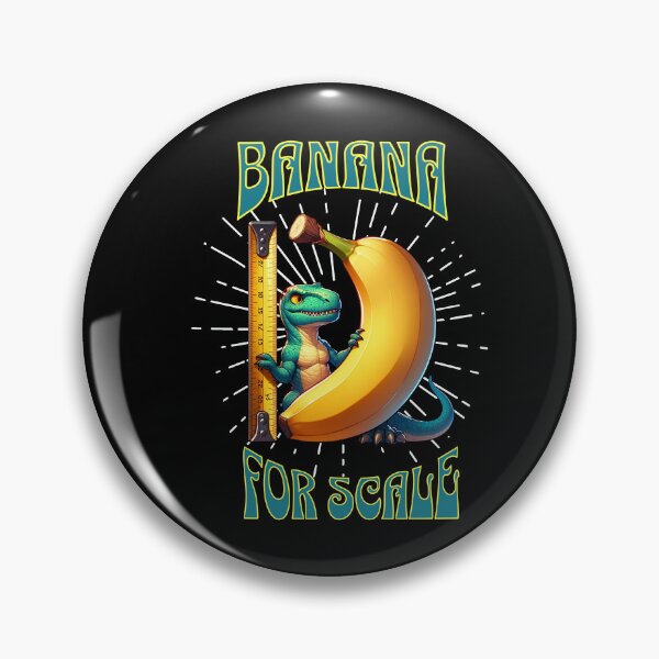 Item preview, Banana For Scale designed and sold by JansenGS.