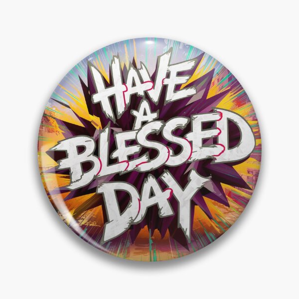 Item preview, Have a blessed day - Positive Blessing Quote designed and sold by Zyphrost ★★★★★ (✔).